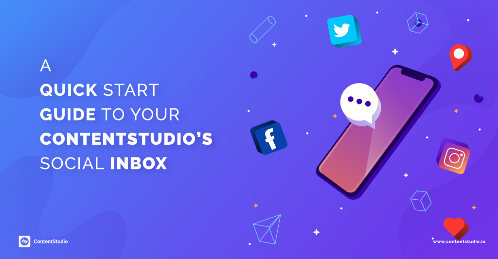 A Quick Start Guide To Your ContentStudio&#8217;s Social Inbox